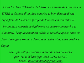 A vendre dun Terrain de Lotissement au Maroc.